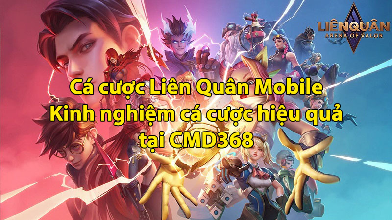 cá cược liên quân mobile tại nhà cái CMD368